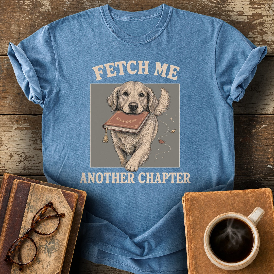 Fetch Me Another Chapter Tee - blue jean shirt mockup
